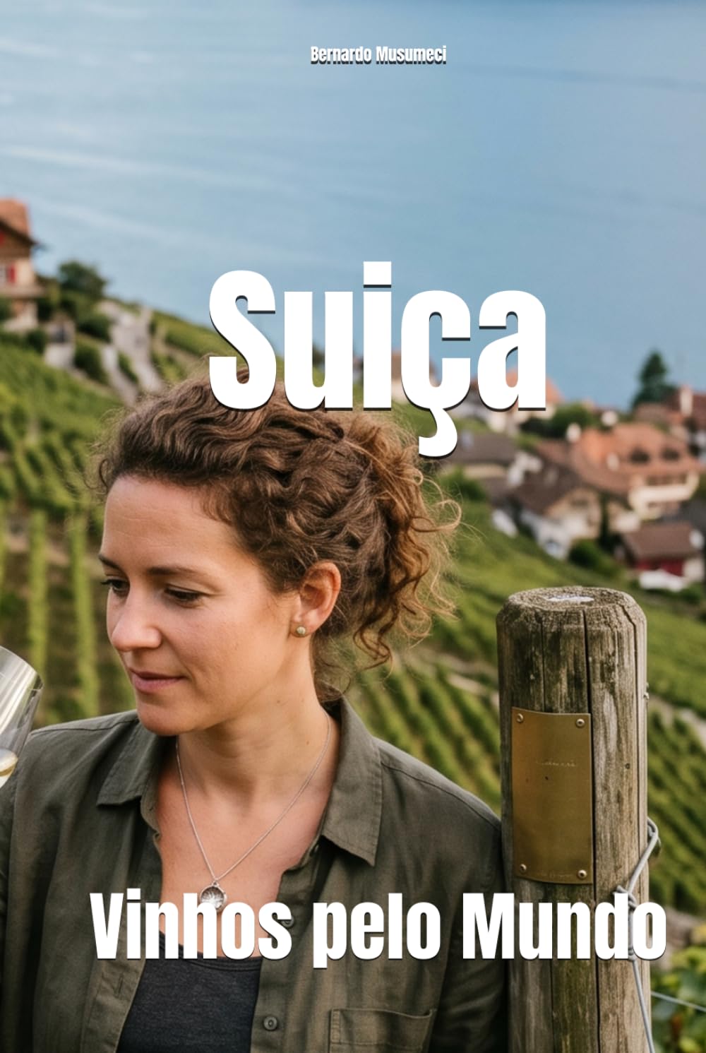 ler totalmente Suiça: Vinhos pelo Mundo (Wines of the World) (Portuguese Edition)