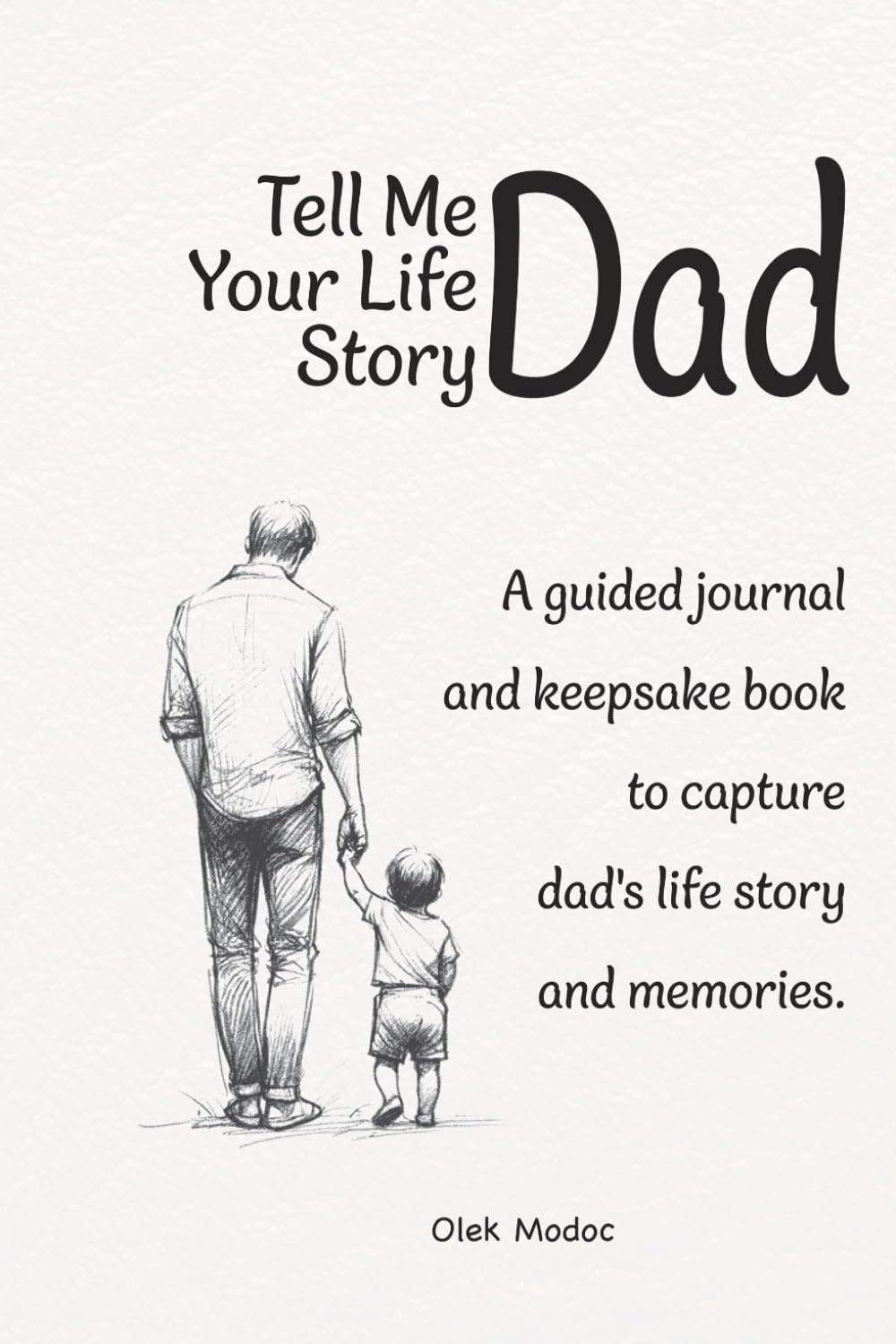 Dad Tell Me Your Life Story, Aguided journal and keepsake book to capture dad's life story and memories: Father's Day Gift Guided Memory, Father Day... Mam Sister Brother Uncle, 6 x 9in, 110 Pages baixar o livro de graça