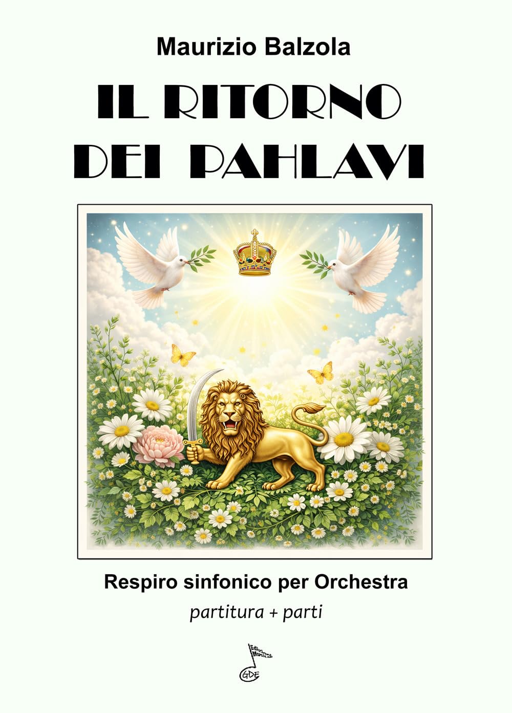 capítulo por capítulo baixar Il ritorno dei Pahlavi. Respiro sinfonico per orchestra. Partitura con parti