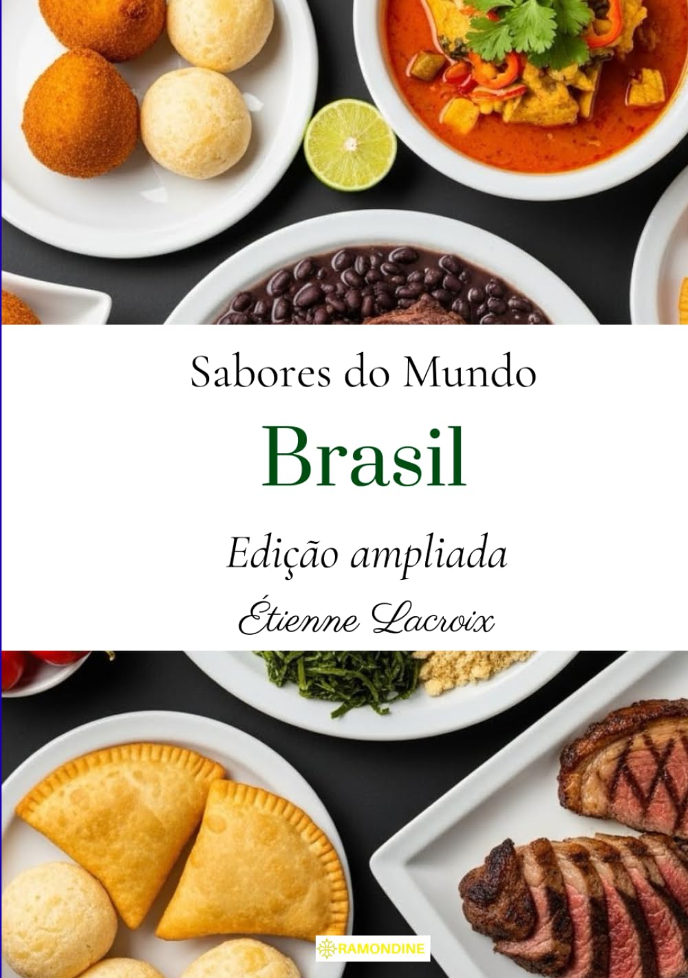 Sabores do mundo: Brasil (Edição ampliada) (Portuguese Edition)