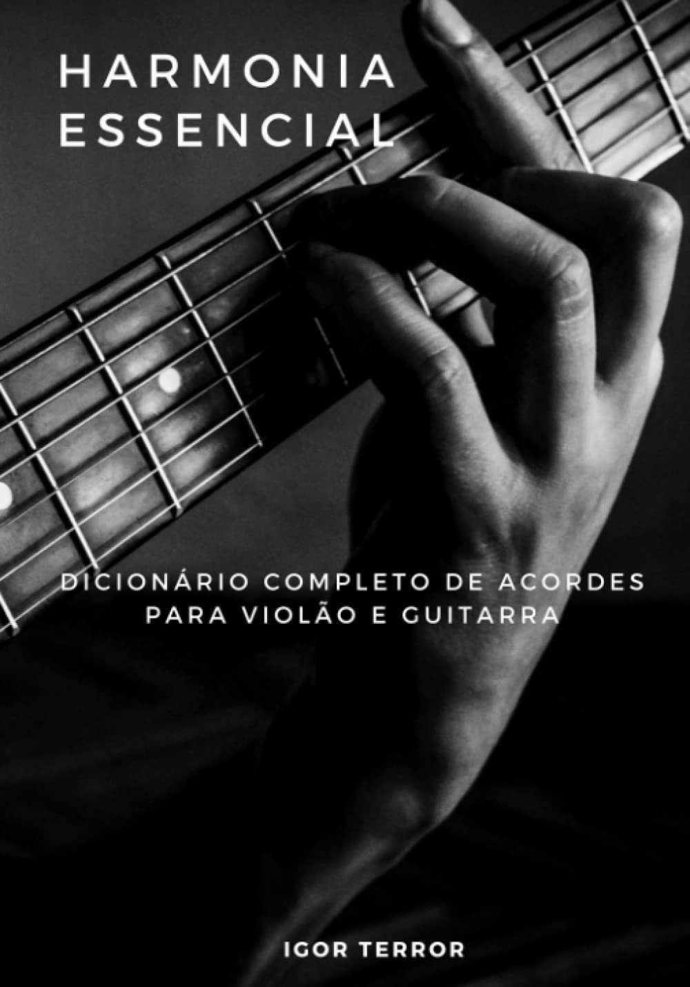 capítulo por capítulo baixar Harmonia Essencial - Dicionário completo de acordes para Violão e Guitarra