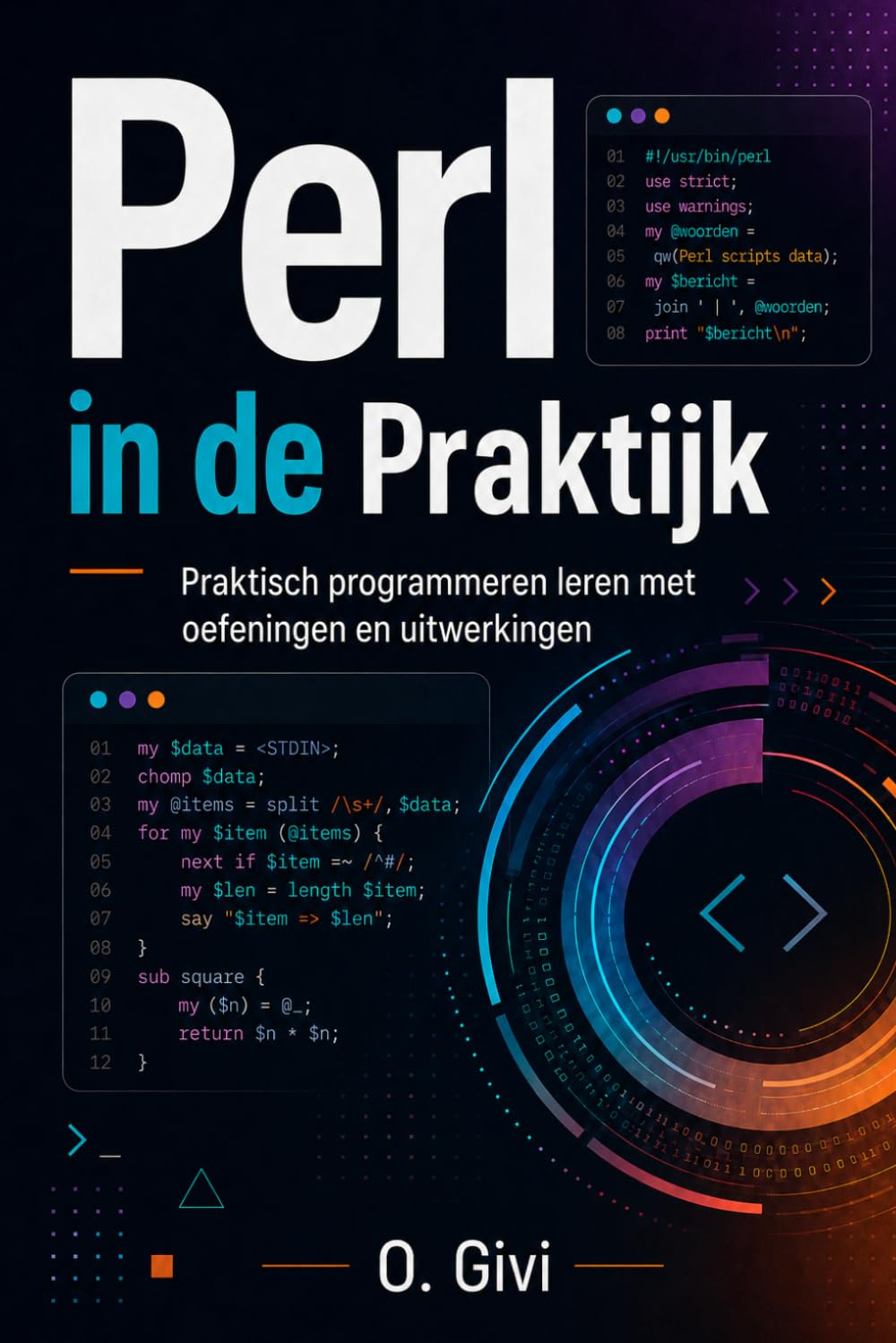 Perl in de Praktijk: Praktisch programmeren leren met oefeningen en uitwerkingen (Dutch Edition) baixar livro de graça