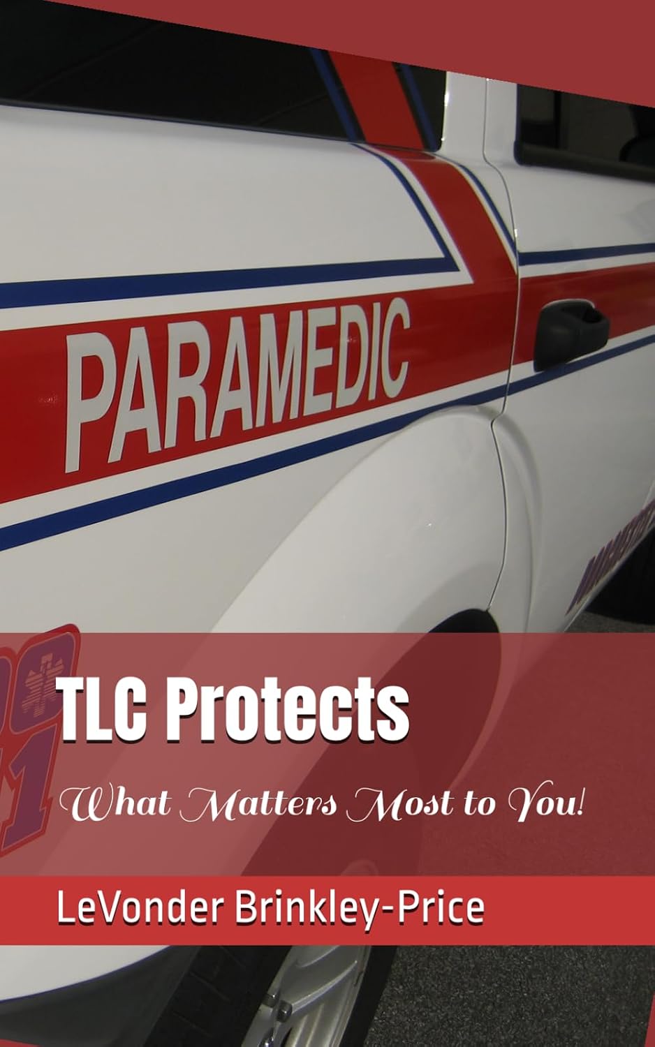 ler totalmente TLC Protects: What Matters Most to You!