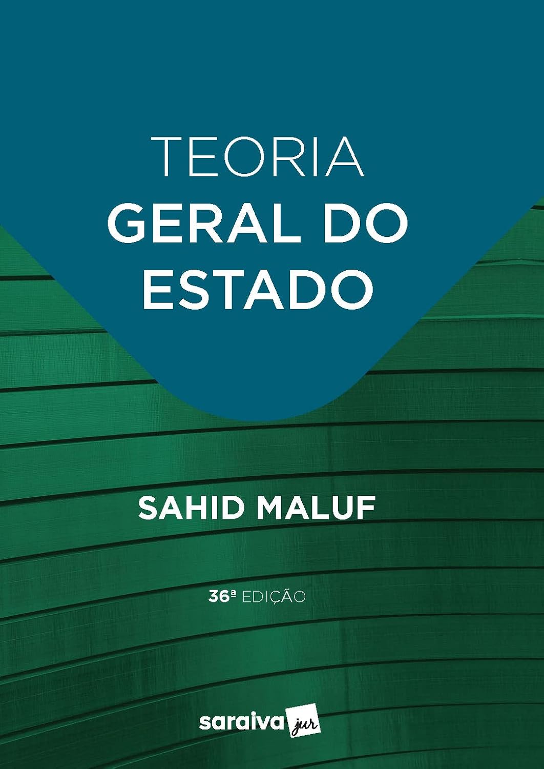 Teoria Geral Do Estado - 36ª edição 2023 baixar livro de graça