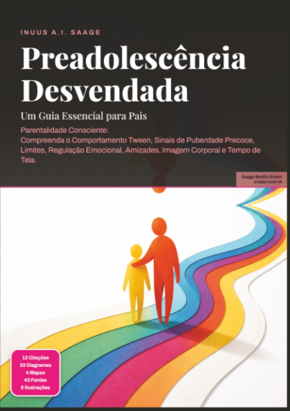 Preadolescência Desvendada: Um Guia Essencial para Pais (Parentalidade) (Portuguese Edition)