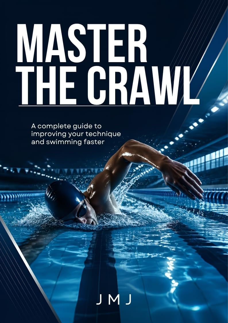 capítulo por capítulo baixar MASTER THE CRAWL: A complete guide to improving your technique and swimming faster (English Edition)