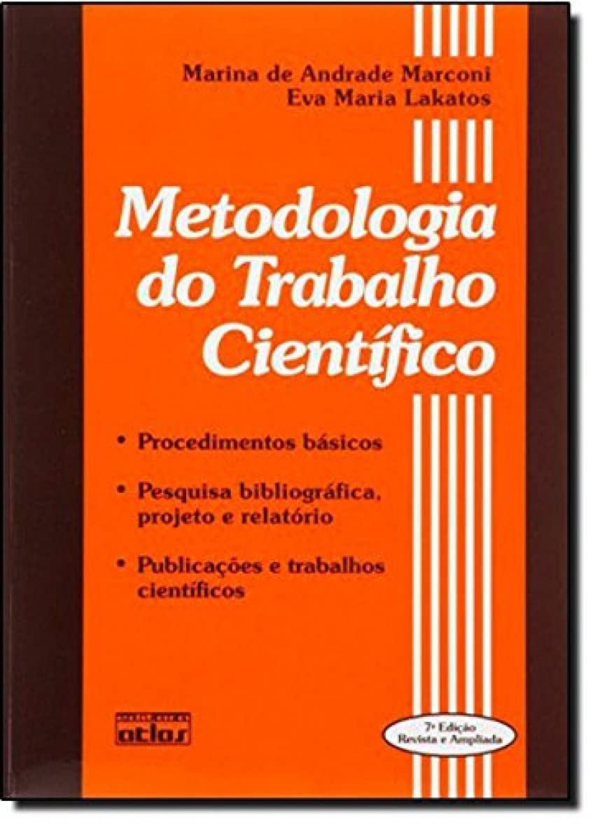 Metodologia Do Trabalho Científico: Pesquisa Bibliográfica, Projeto E Relatório: Procedimentos Básicos; Pesquisa Bibliográfica, Projeto e Relatório; Publicações e Trabalhos Científicos
