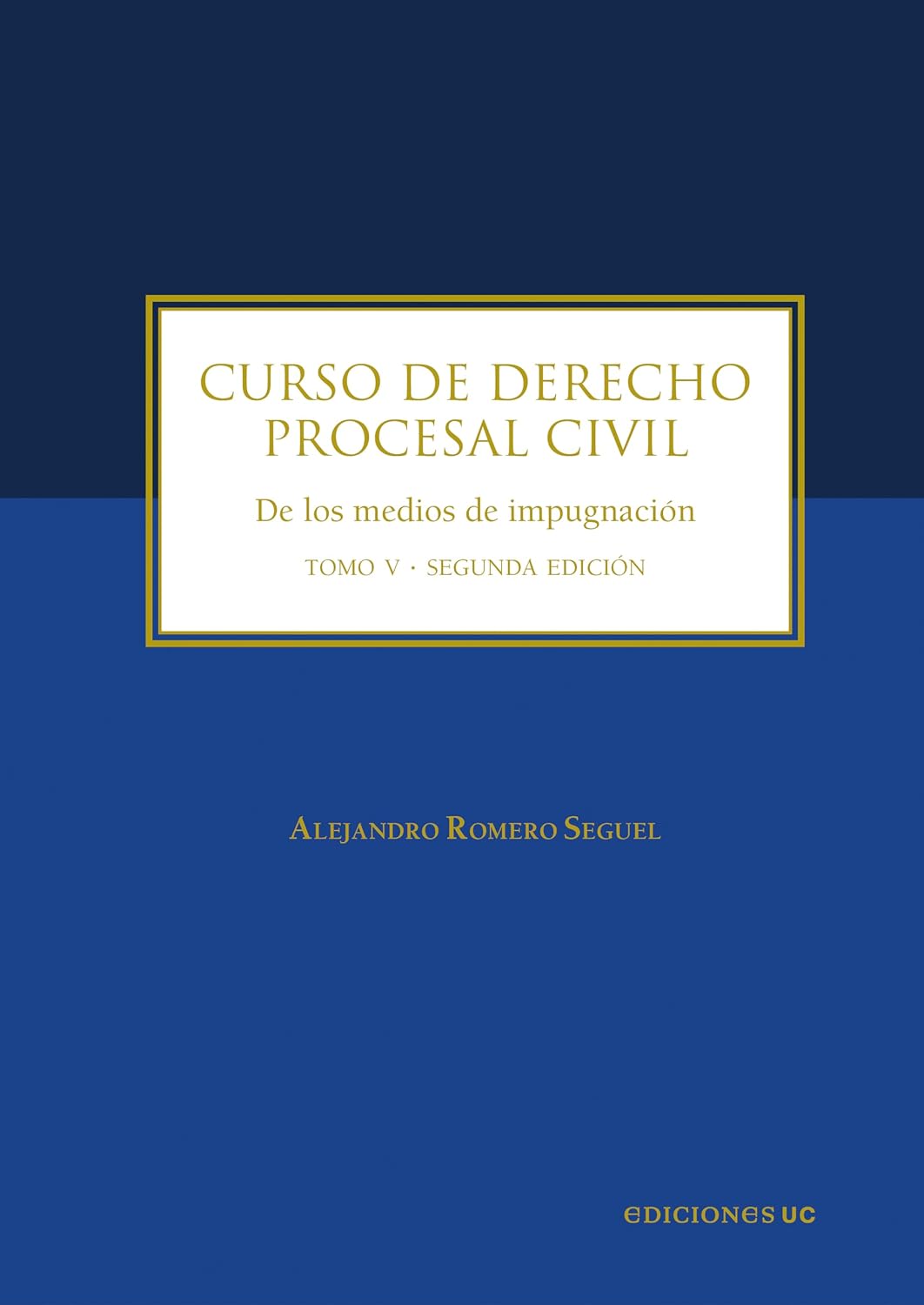 Curso de derecho procesal civil: Tomo V de los medios de impugnación (Spanish Edition) baixar livro de graça