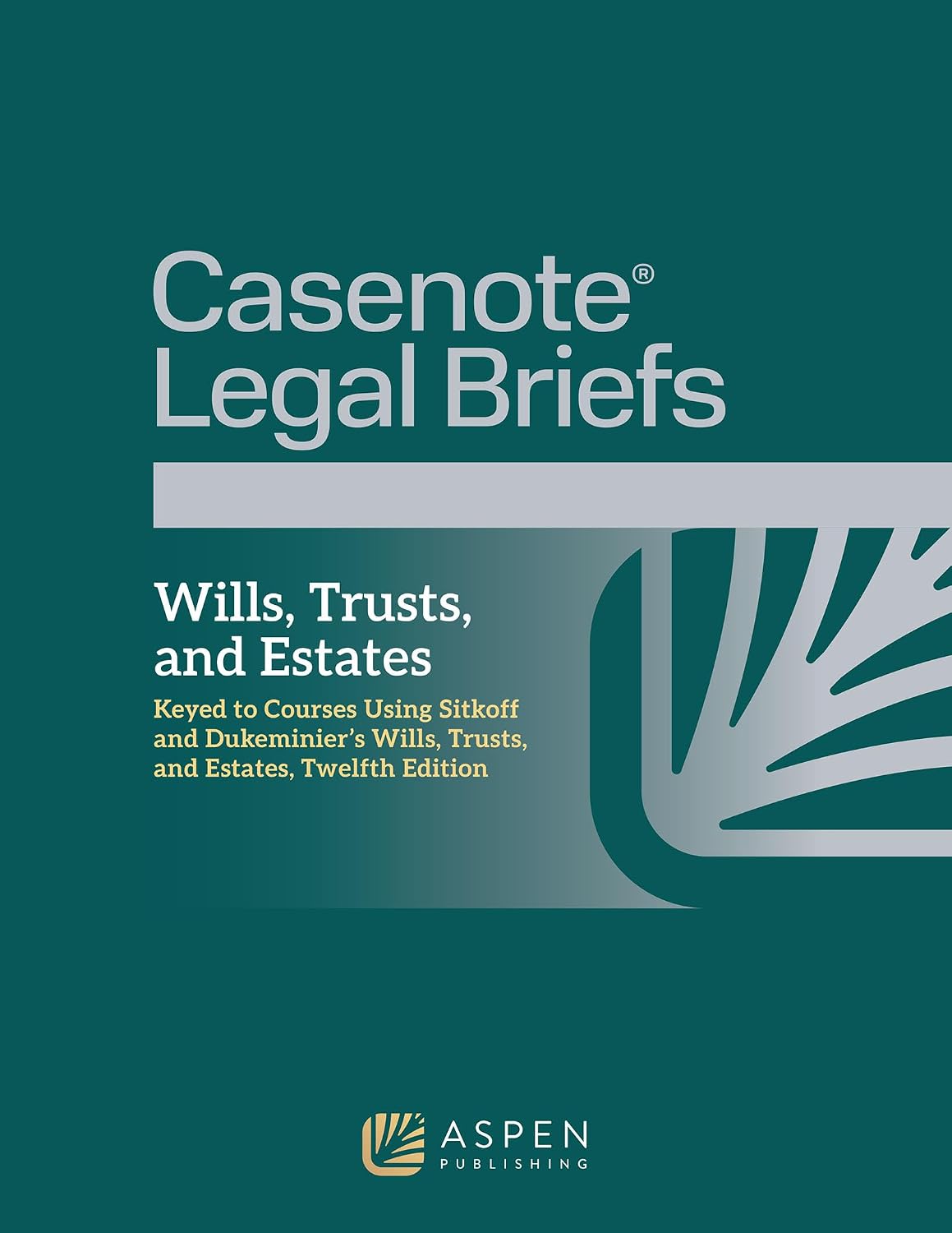 capítulo por capítulo baixar Casenote Legal Briefs for Wills, Trusts, and Estates: Keyed to Sitkoff and Dukeminier