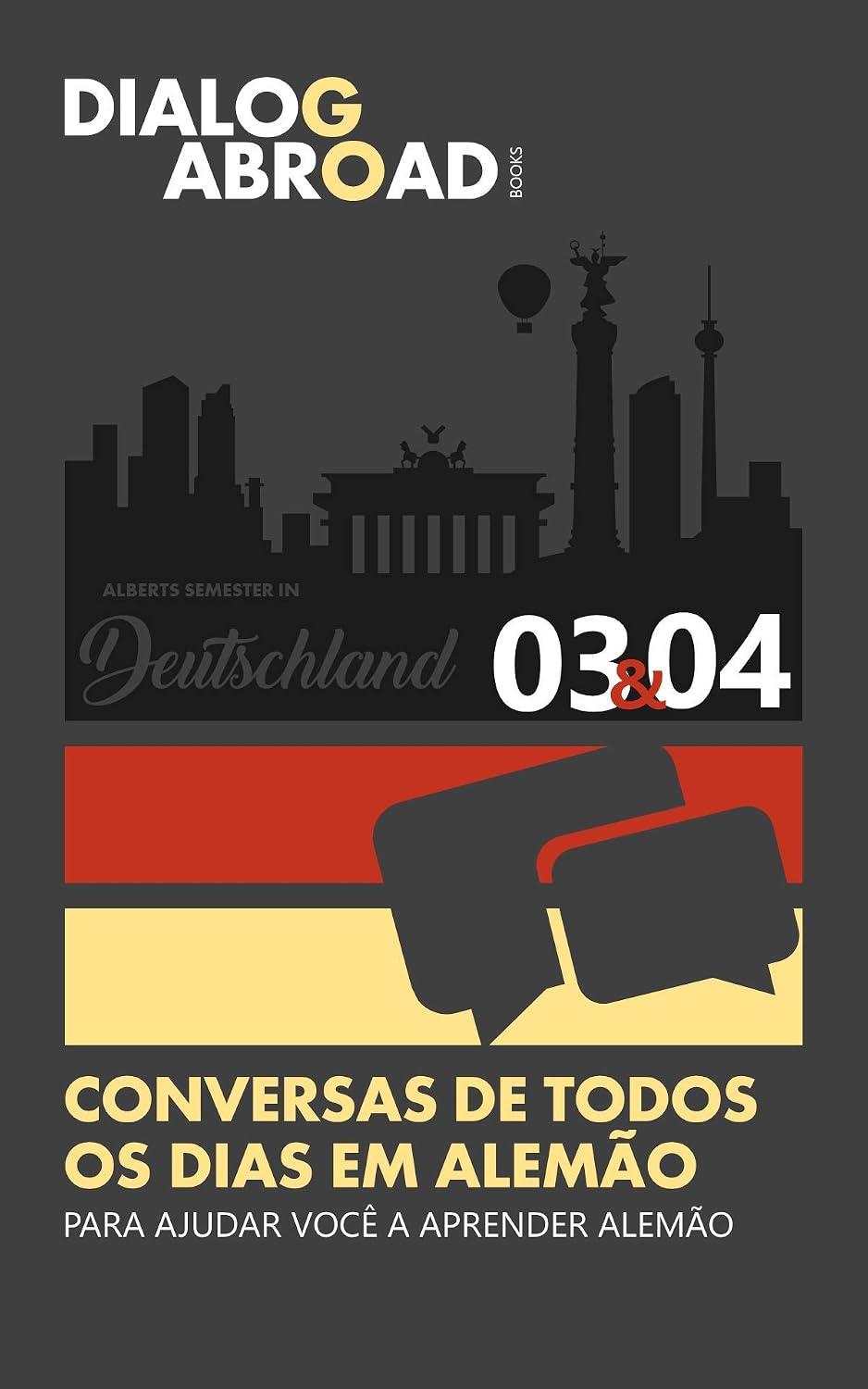 capítulo por capítulo baixar Conversas de todos os dias em alemão para ajudar você a aprender alemão - Semana 3/Semana 4: Alberts Semester in Deutschland (Quinzena Livro 2)