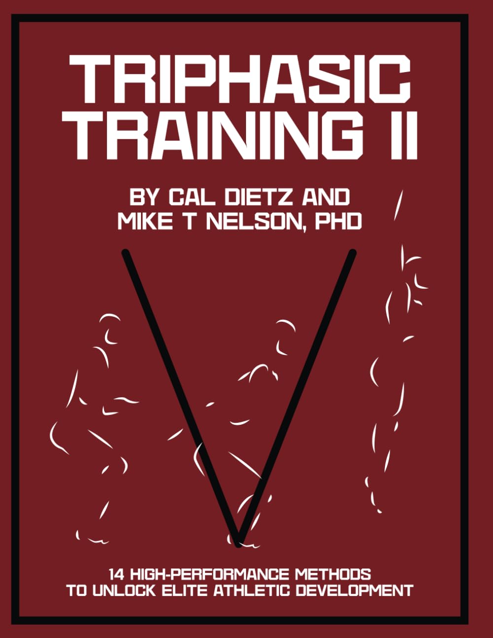 Triphasic Training II: 14 High-Performance Methods to Unlock Elite Athletic Development baixar livro de graça
