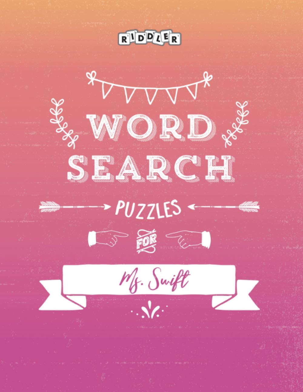 Word Search Puzzles for Ms. Swift baixar o livro de graça