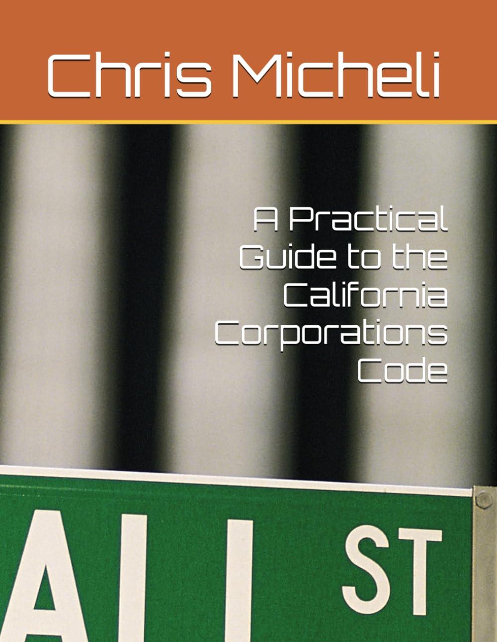 A Practical Guide to the California Corporations Code baixar livro de graça