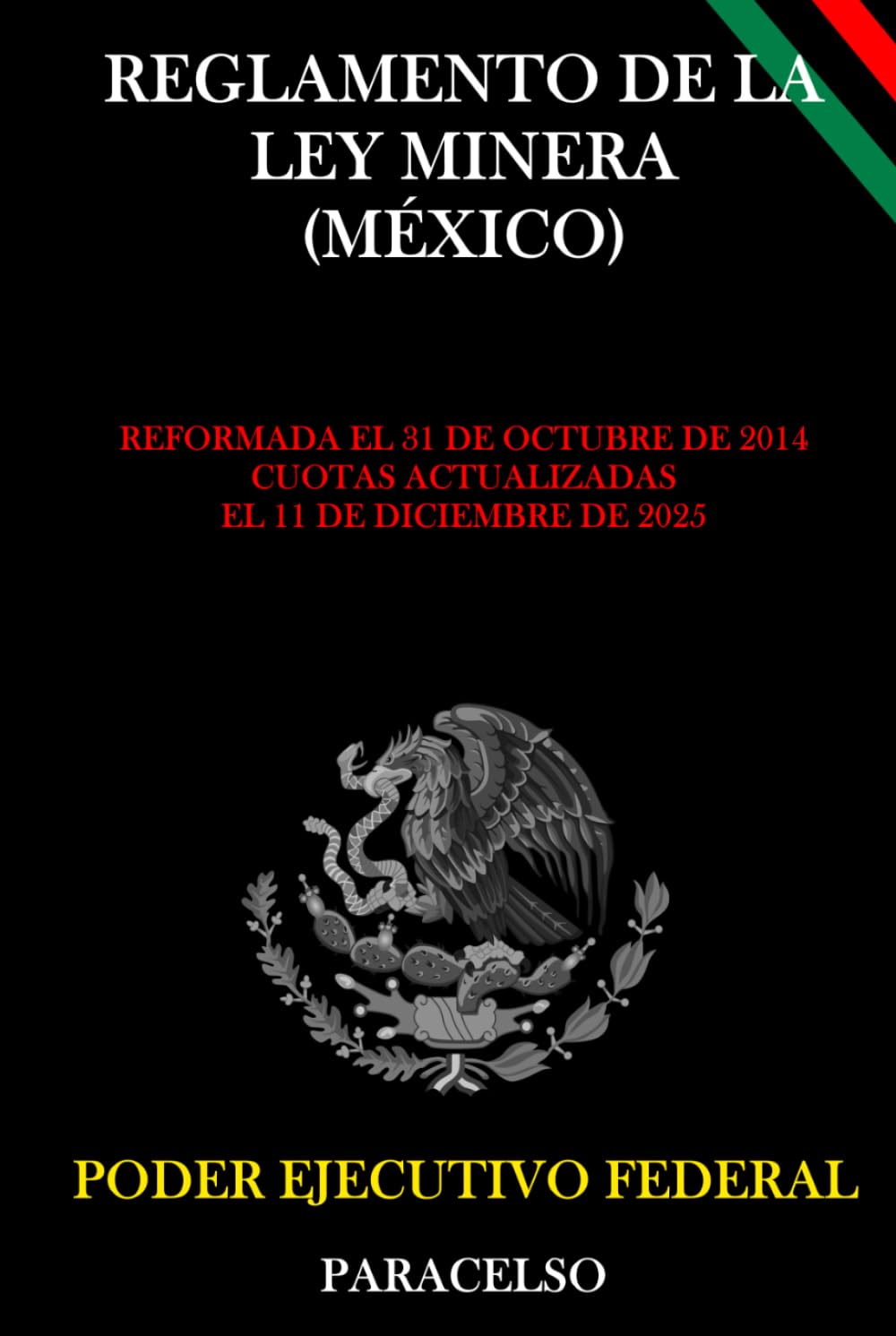 REGLAMENTO DE LA LEY MINERA (MÉXICO) (Spanish Edition) baixar o livro de graça