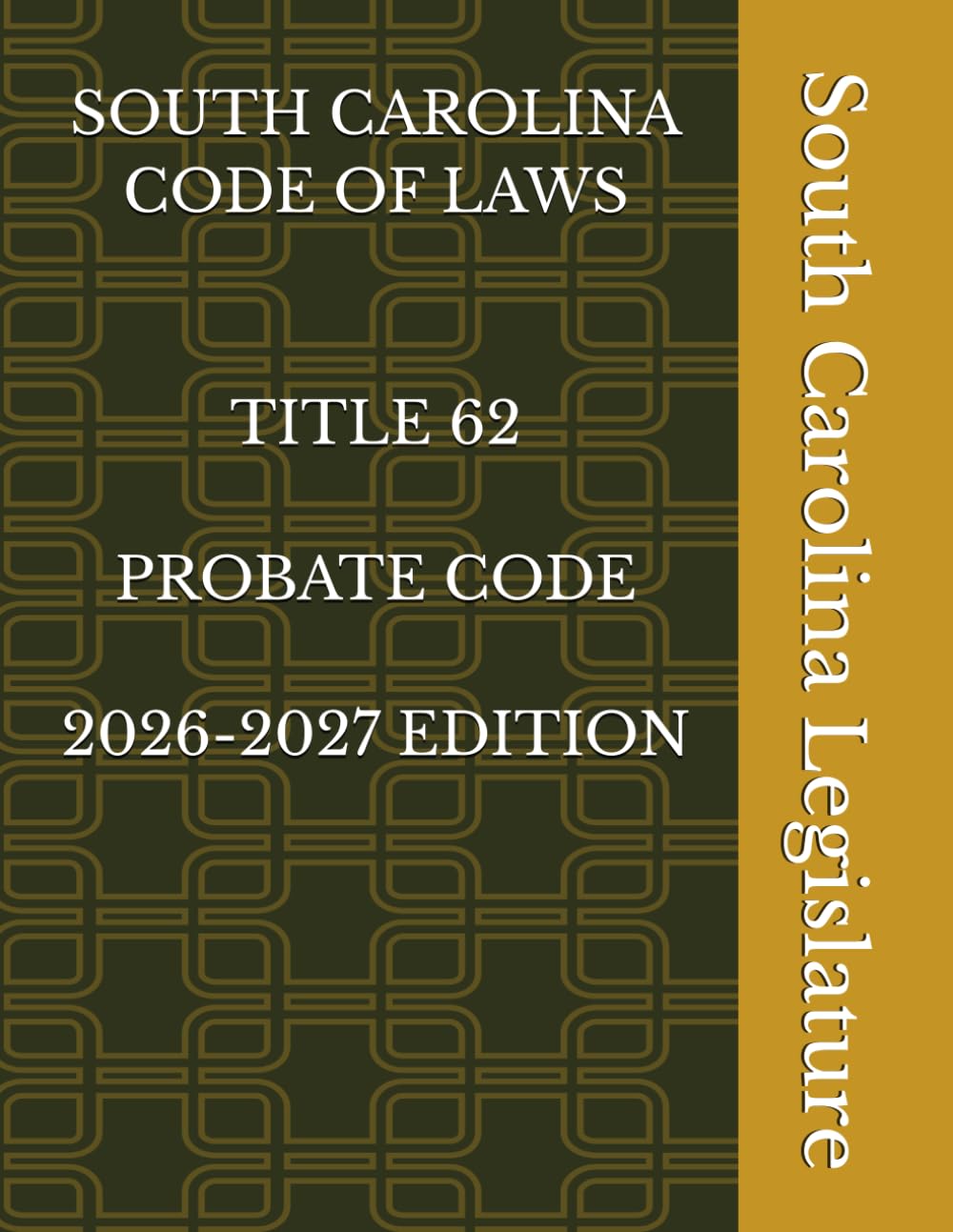 SOUTH CAROLINA CODE OF LAWS TITLE 62 PROBATE CODE 2026-2027 EDITION baixar livro de graça