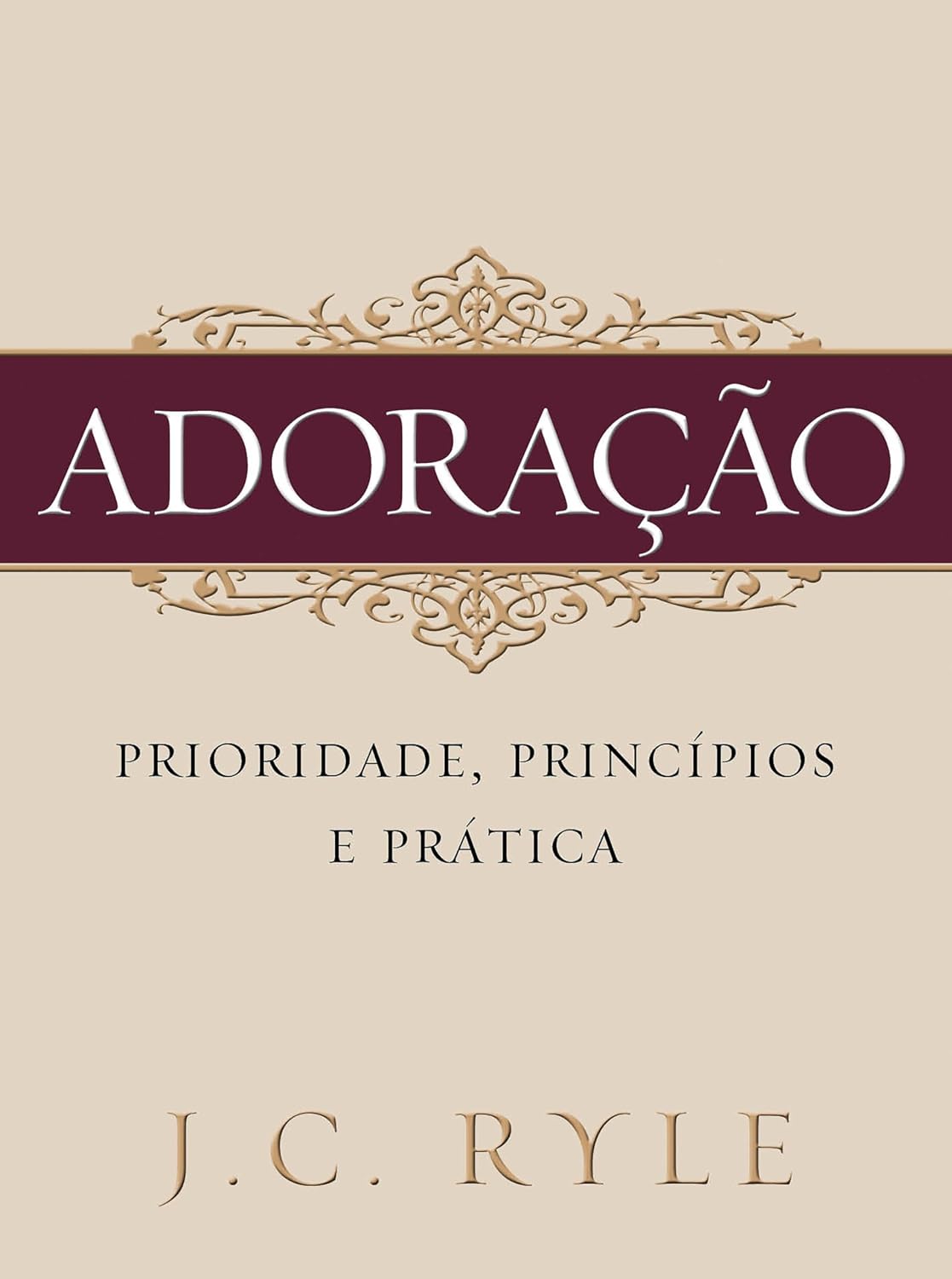 Adoração: prioridade, princípios e prática baixar o livro de graça