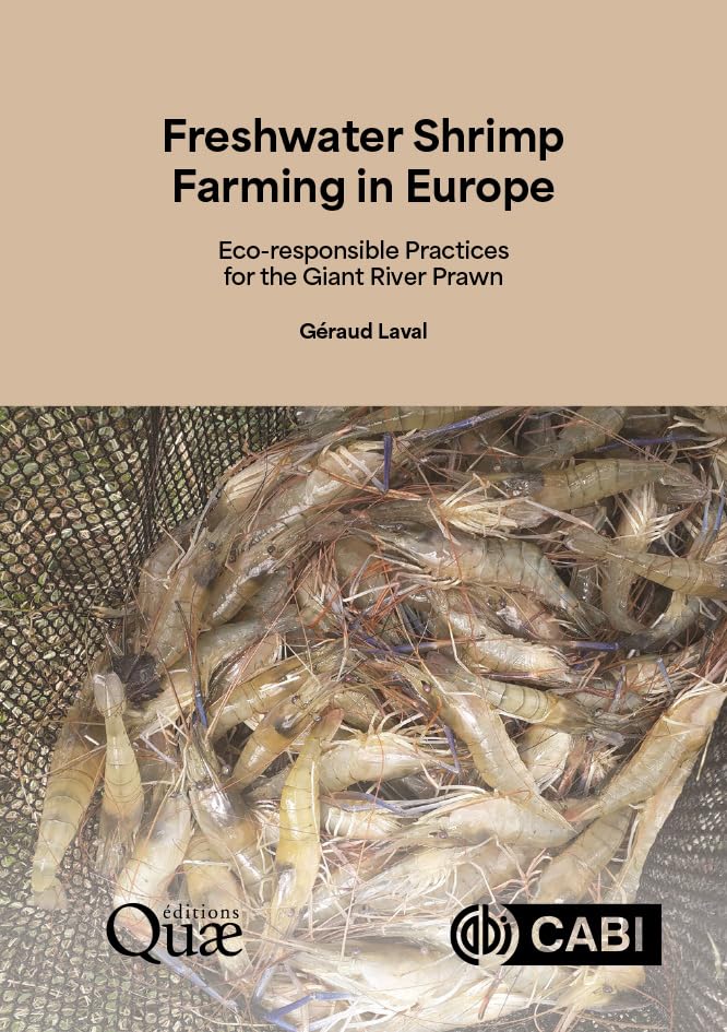 Freshwater Shrimp Farming in Europe: Eco-responsible Practices for the Giant River Prawn (English Edition) baixar o livro de graça