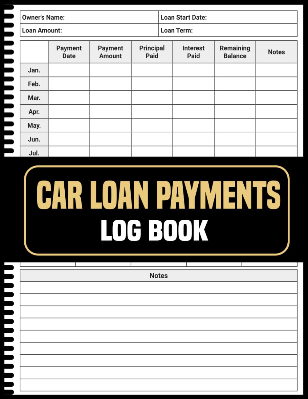 Car Loan Payments Log Book: Stay on Track with Every Due Date and Payoff Goal