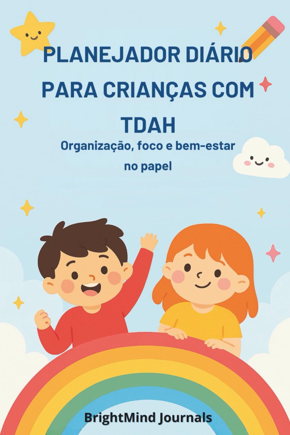 AGENDA DIÁRIA PARA CRIANÇAS COM TDAH: Organização, concentração e bem-estar no papel (Portuguese Edition) baixar livro de graça