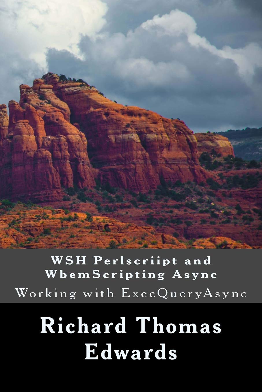 WSH Perlscriipt and WbemScripting Async: Working with ExecQueryAsync baixar livro de graça