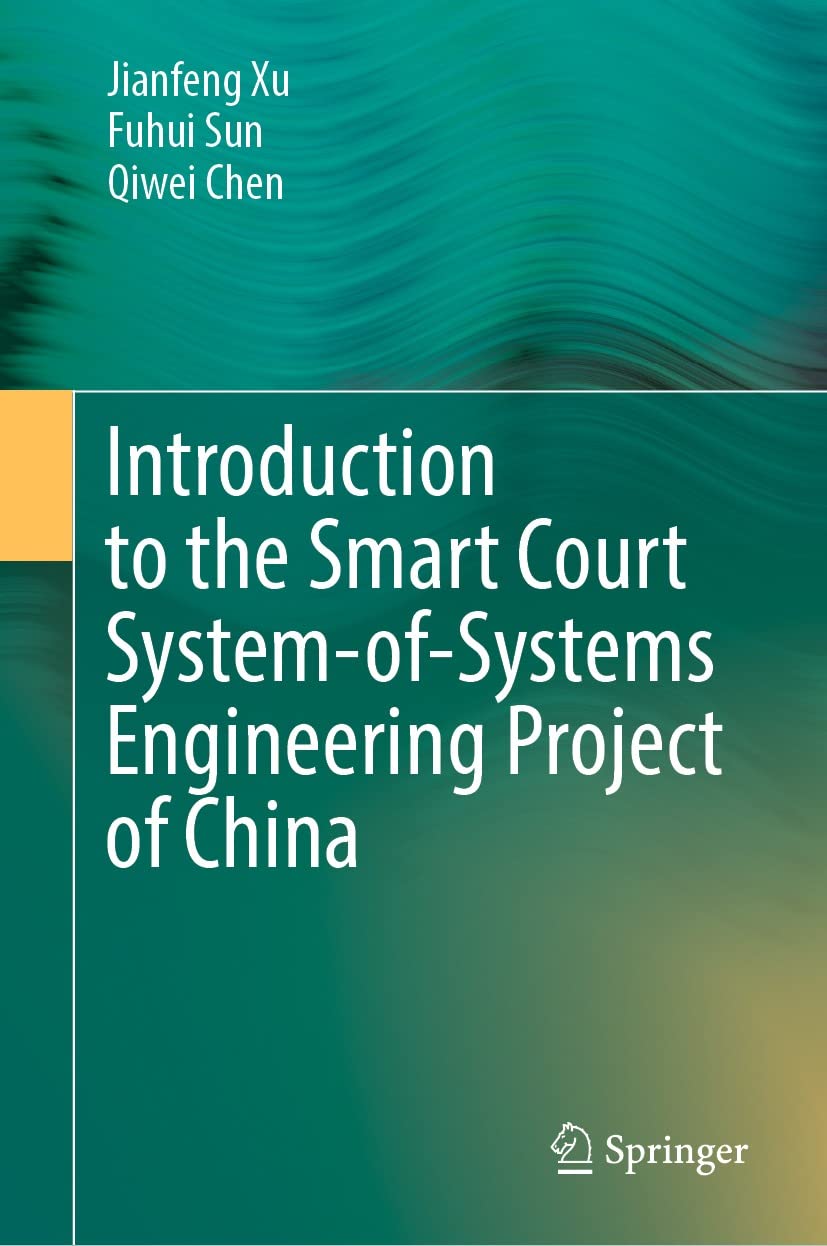 Introduction to the Smart Court System-of-Systems Engineering Project of China (English Edition) baixar livro de graça