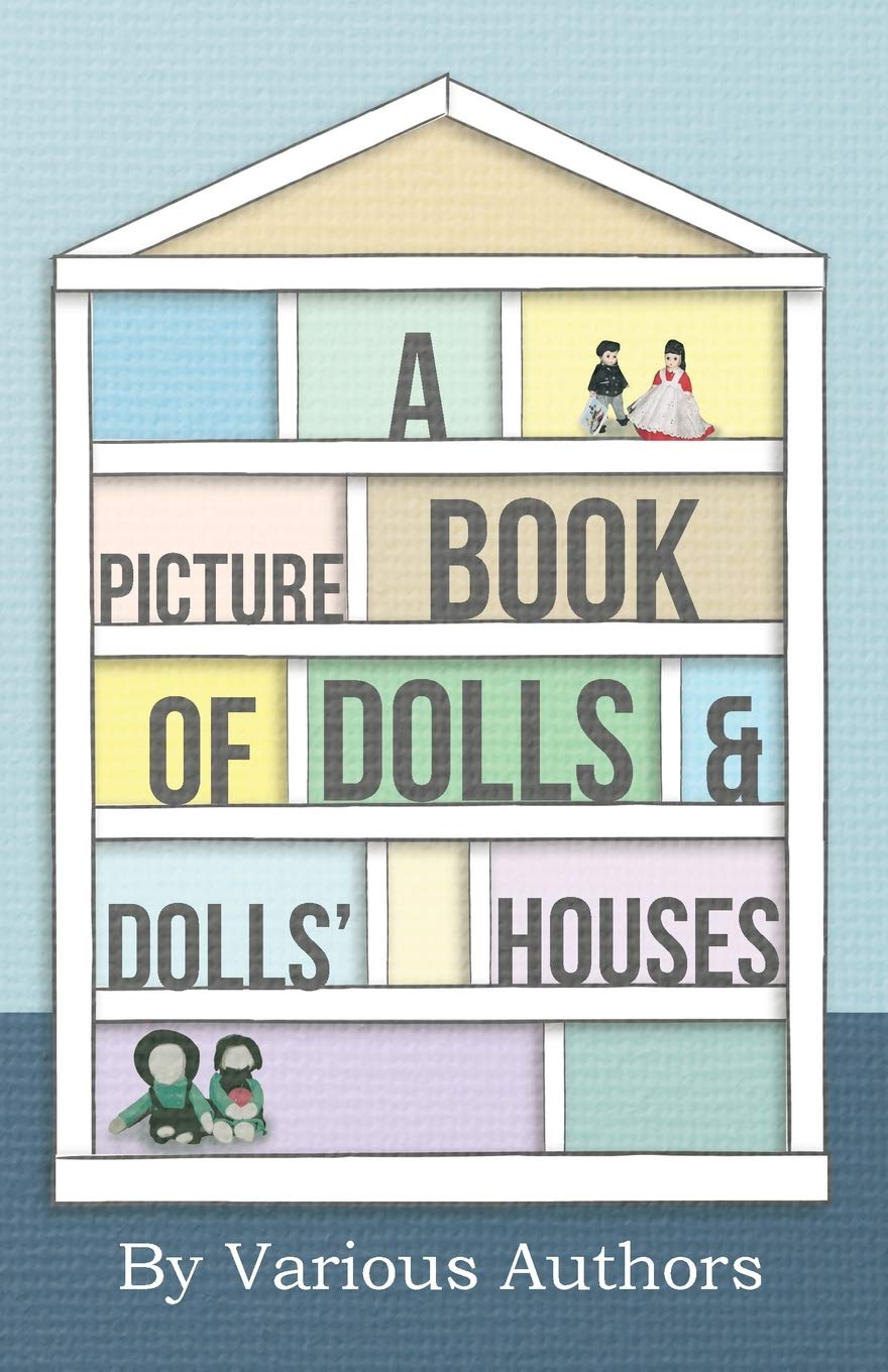 A Picture Book of Dolls and Dolls' Houses (English Edition) baixar livro de graça