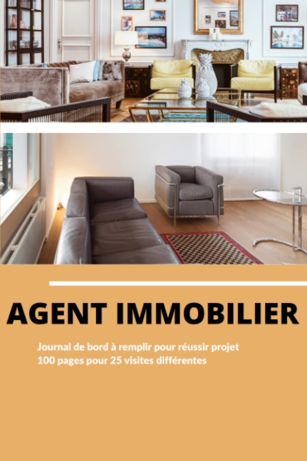 ler totalmente Cahier de recherche immobilière: Agent Immobilier| Journal de bord à remplir pour réussir projet, immeuble de rapport, division, appartement, studio... pour 25 visites différentes (French Edition)