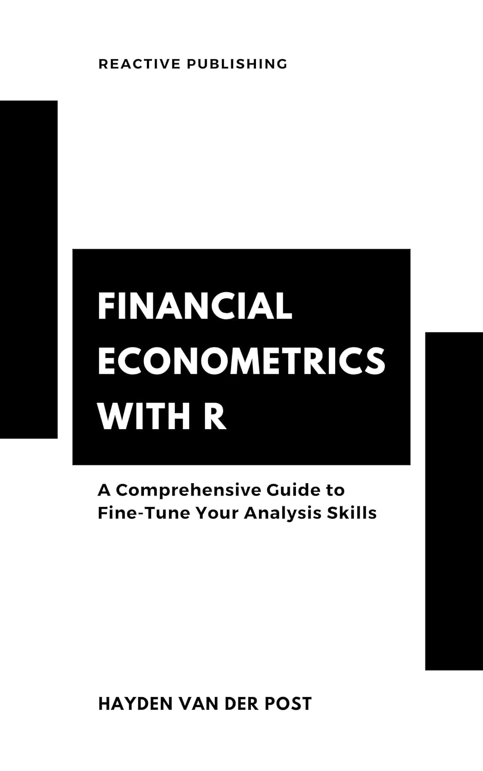 Financial Econometrics with R: A Comprehensive Guide: Mastering Financial Data Analysis and Modeling with Real-World Applications (Programming for Financial Econometrics Book 2) (English Edition) baixar livro de graça