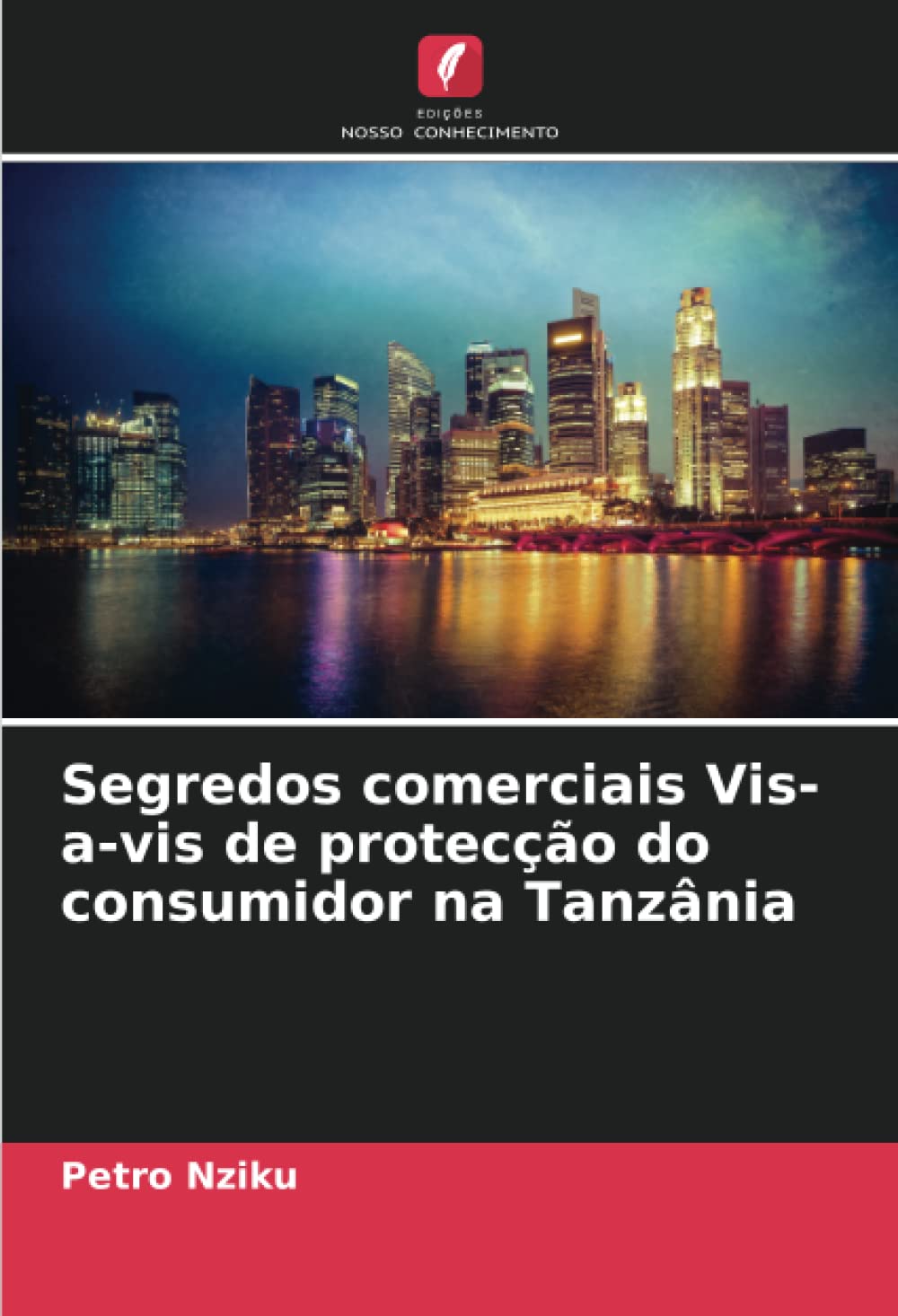 capítulo por capítulo baixar Segredos comerciais Vis-a-vis de protecção do consumidor na Tanzânia