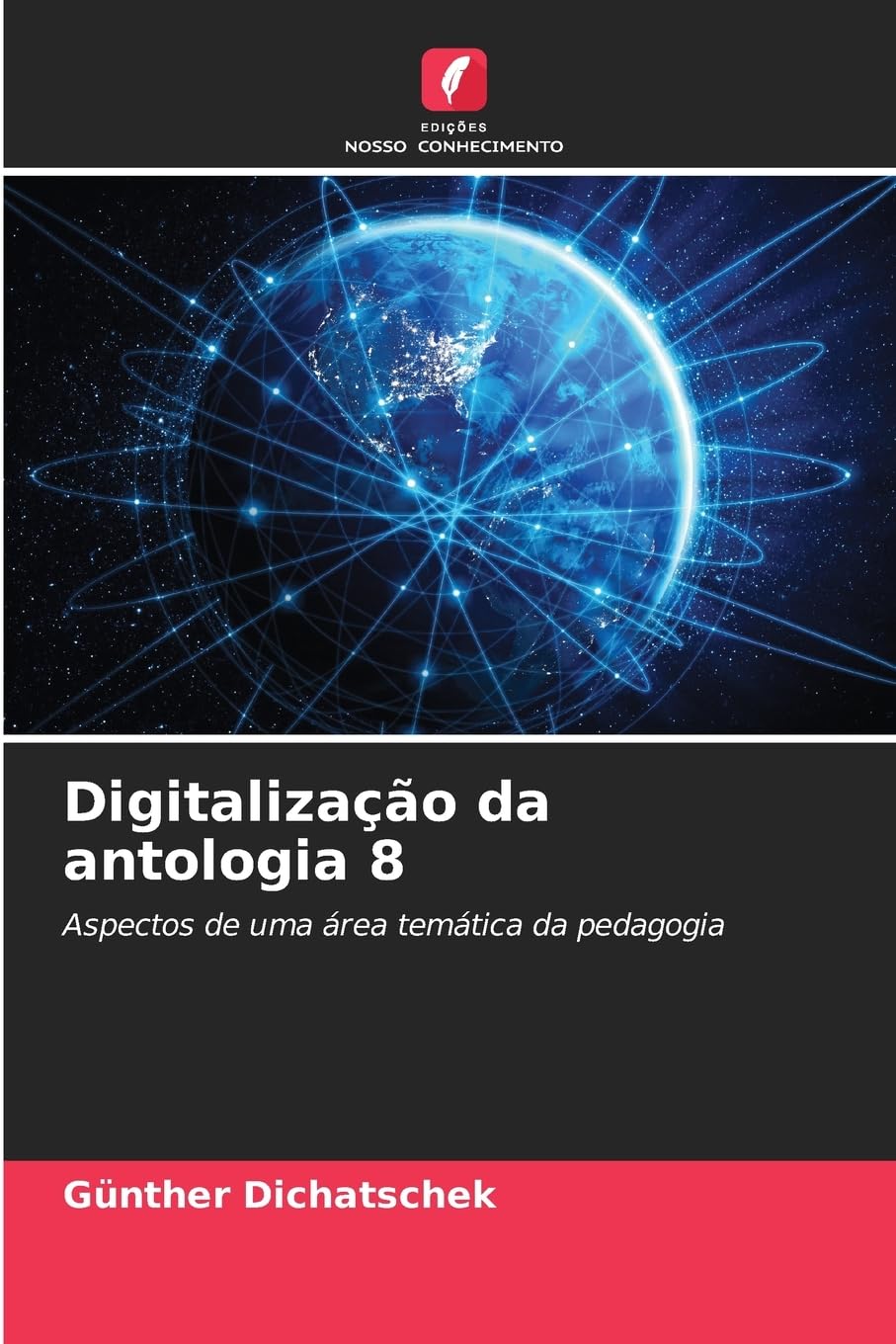 Digitalização da antologia 8: Aspectos de uma área temática da pedagogia baixar livro de graça