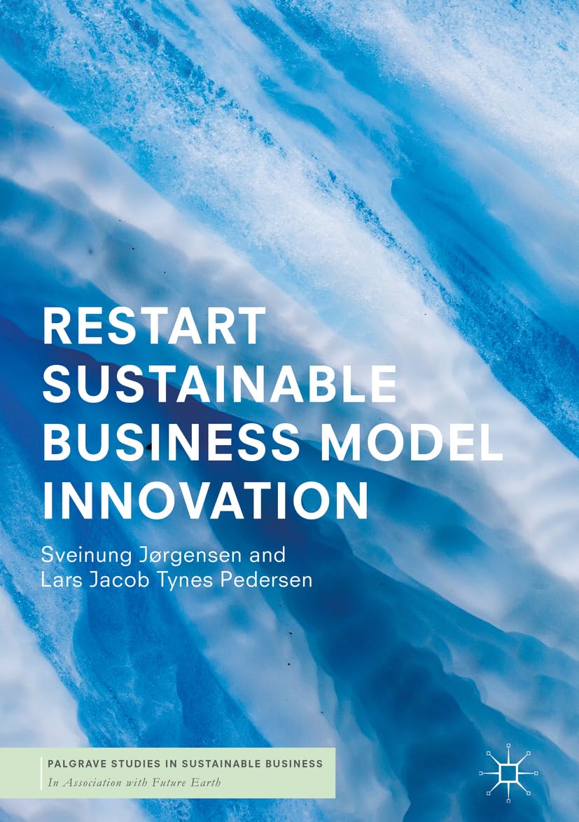capítulo por capítulo baixar RESTART Sustainable Business Model Innovation (Palgrave Studies in Sustainable Business In Association with Future Earth) (English Edition)