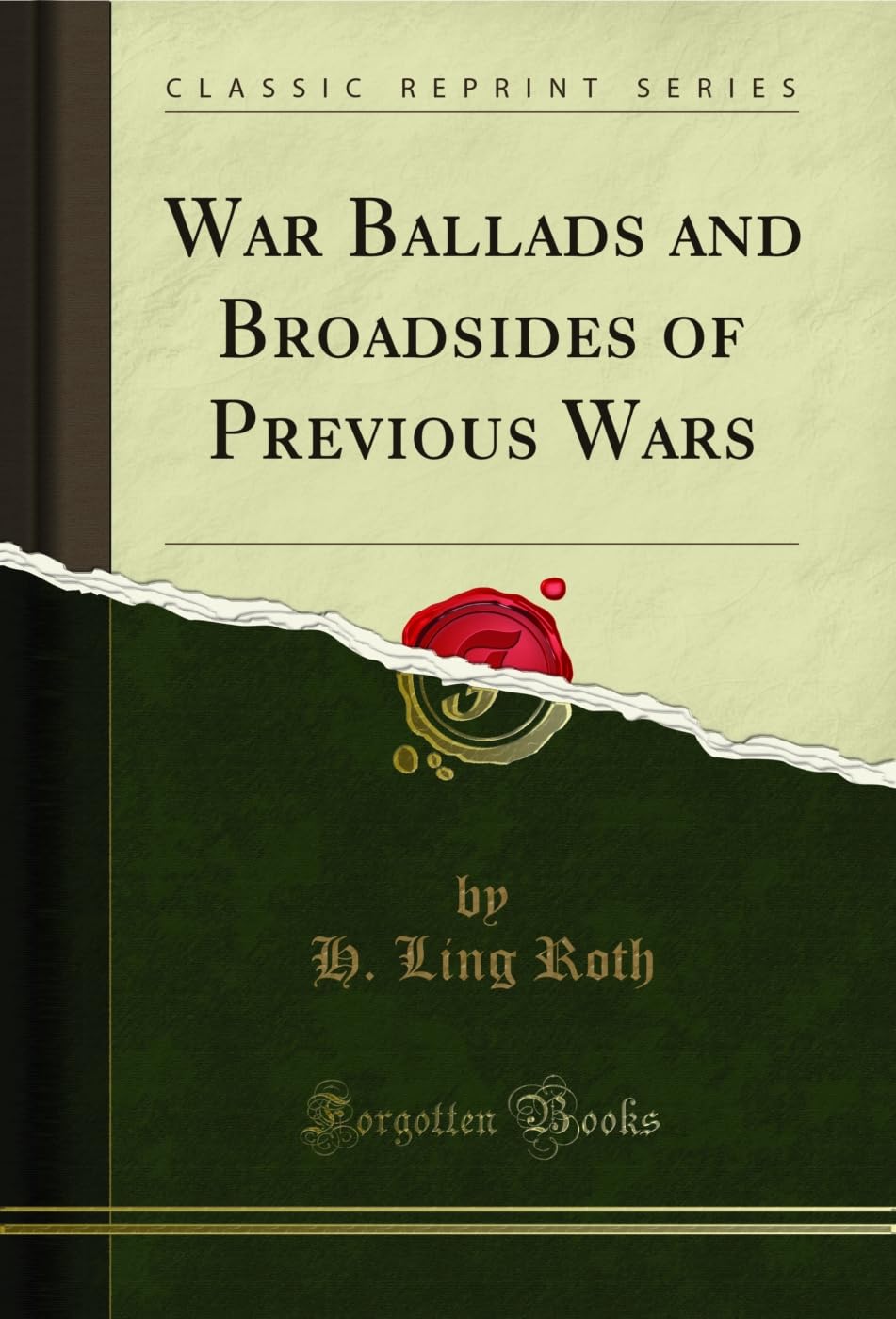War Ballads and Broadsides of Previous Wars (Classic Reprint) (English Edition) baixar o livro de graça