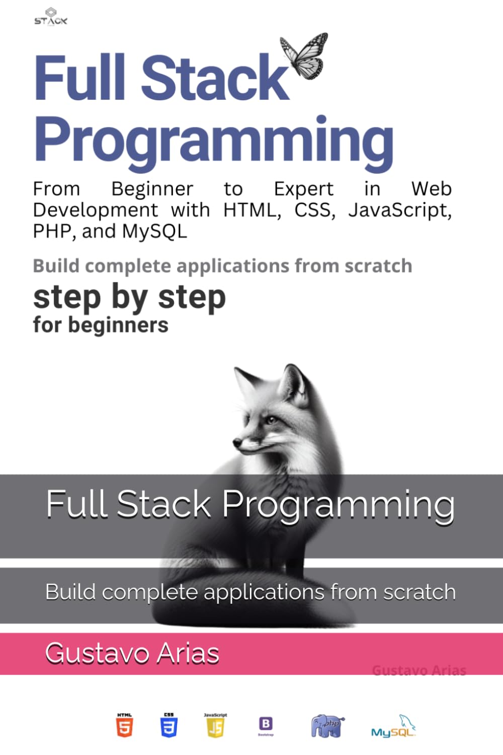 ler totalmente Full Stack Programming: Build complete applications from scratch