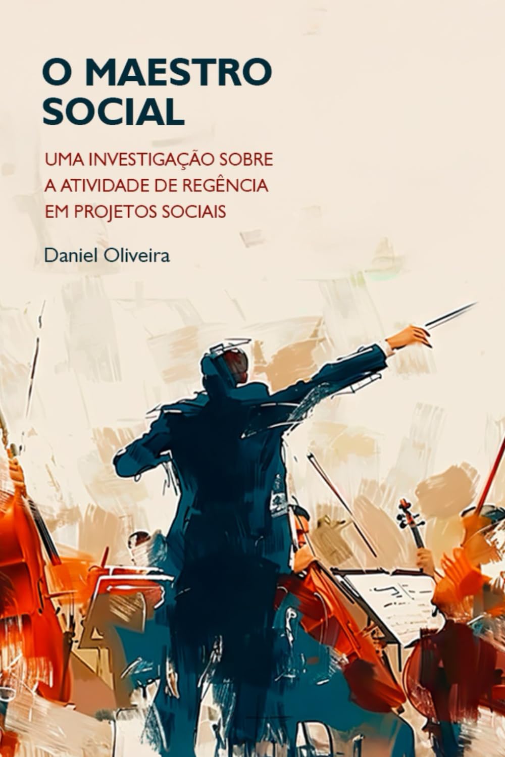 O Maestro Social: Uma investigação sobre a atividade de regência em projetos sociais baixar livro de graça