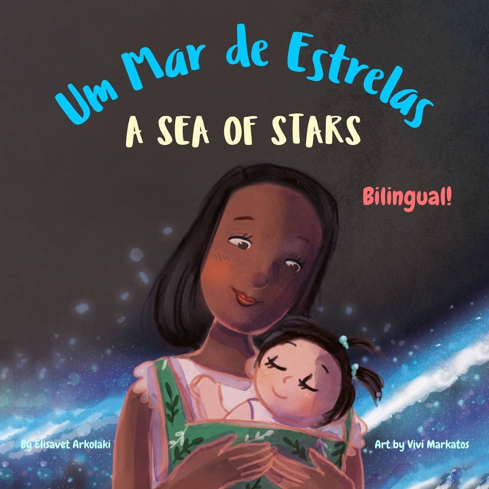 A Sea of Stars - Um Mar de Estrelas: A Portuguese English bilingual children's book (European Portuguese, Portuguese of Portugal), girl edition. Βedtime... and Brazilian Portuguese editions)) baixar livro de graça