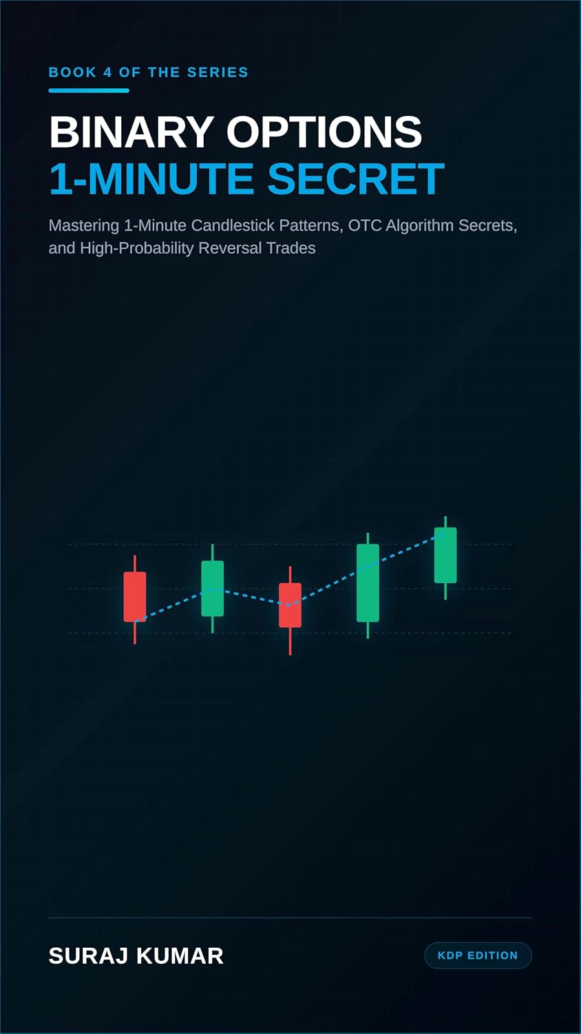 Binary Options 1-Minute Secret: Book 4: Mastering 1-Minute Candlestick Patterns, OTC Algorithm Secrets, and High-Probability Reversal Trades (English Edition) baixar livro de graça