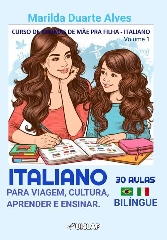 CURSO DE IDIOMAS DE MÃE PRA FILHA - ITALIANO: VOLUME 1 baixar o livro de graça