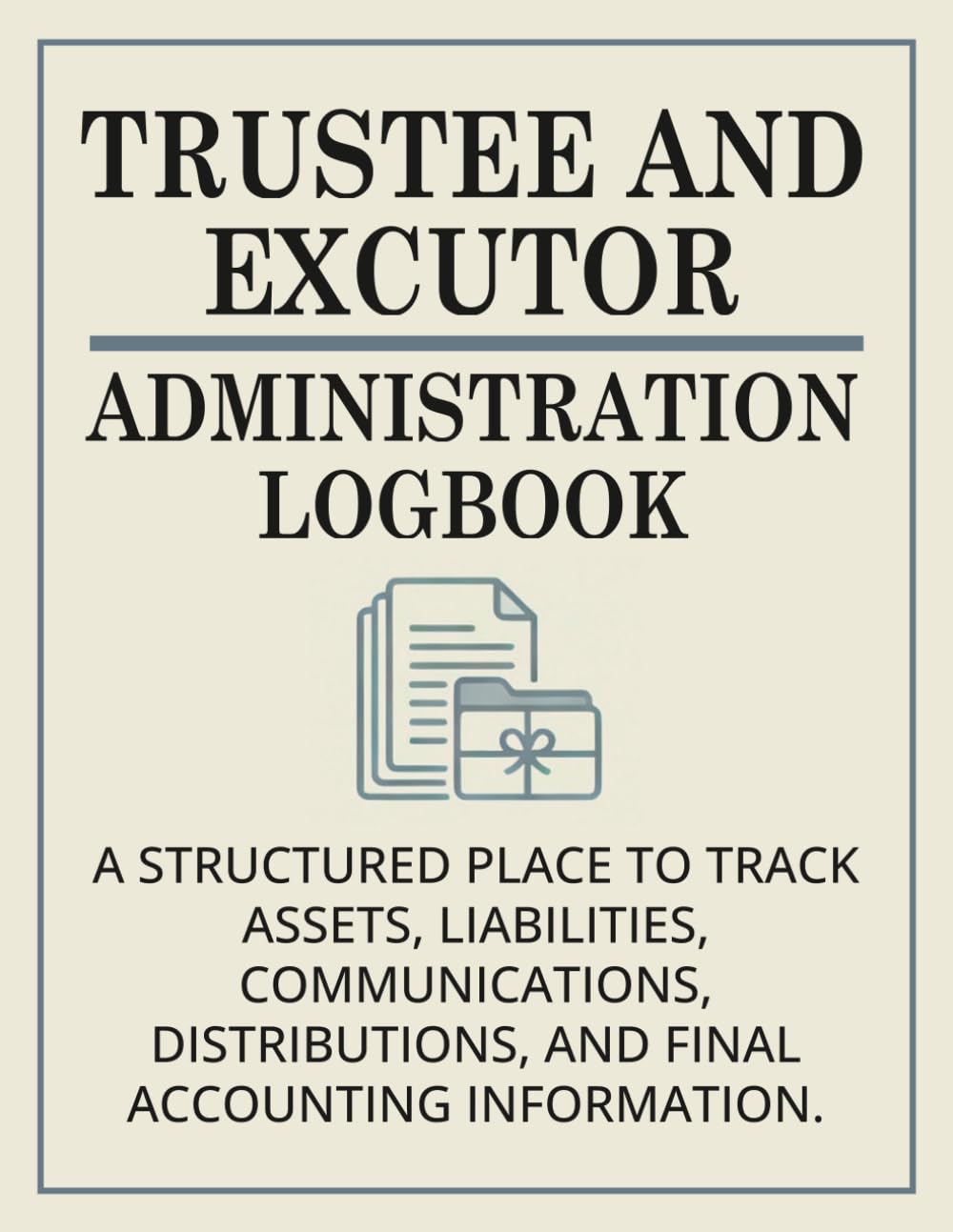 Trustee and Executor Administration Logbook: Estate Probate Organizer, Asset Distribution Journal & Legal Record Book baixar livro de graça