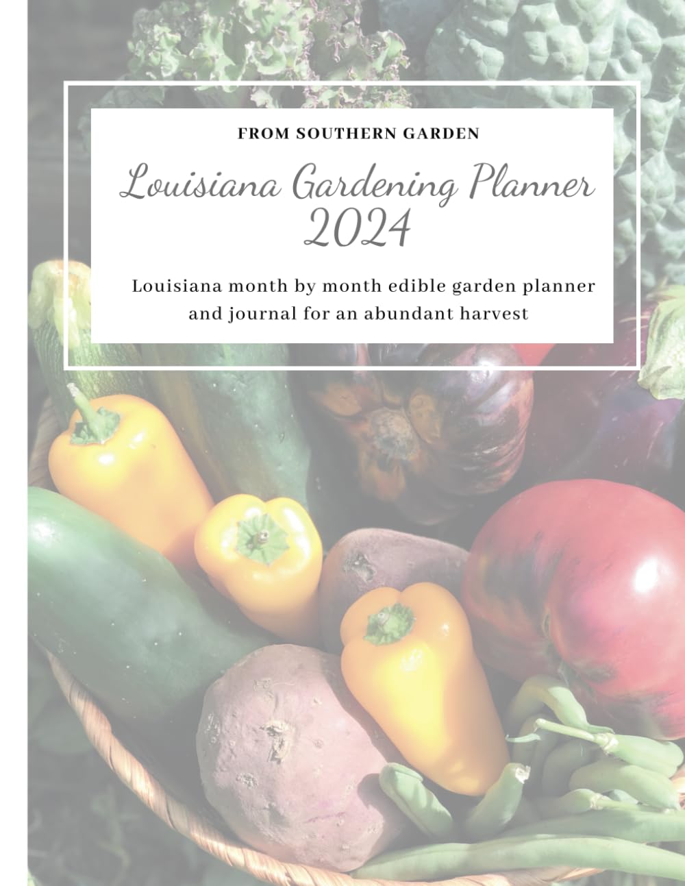 ler totalmente Louisiana Gardening Planner 2024: Louisiana month by month edible garden planner: and journal for an abundant harvest (Southern Garden Regional Gardening Planners)