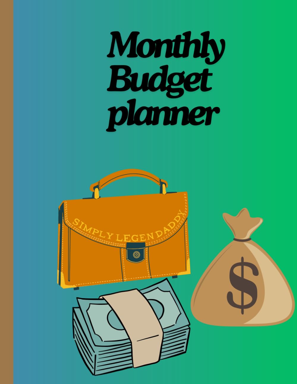 Monthly budget: bill planner 146 pages 8.5x11 inches