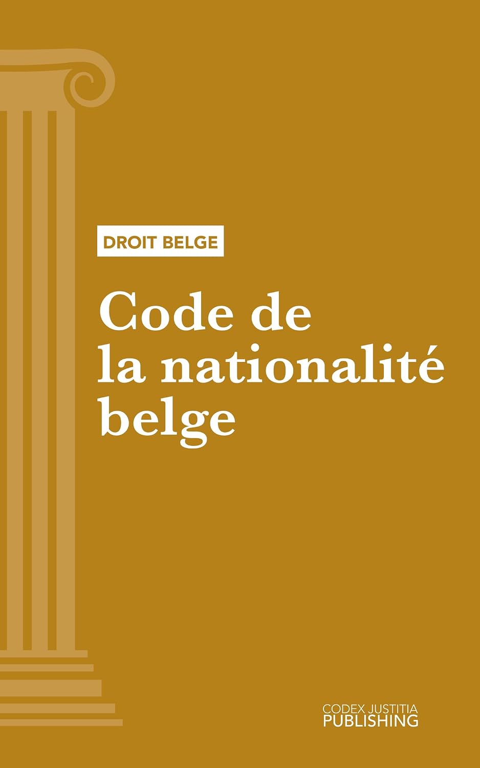 capítulo por capítulo baixar Code de la nationalité belge: Code intégral (French Edition)