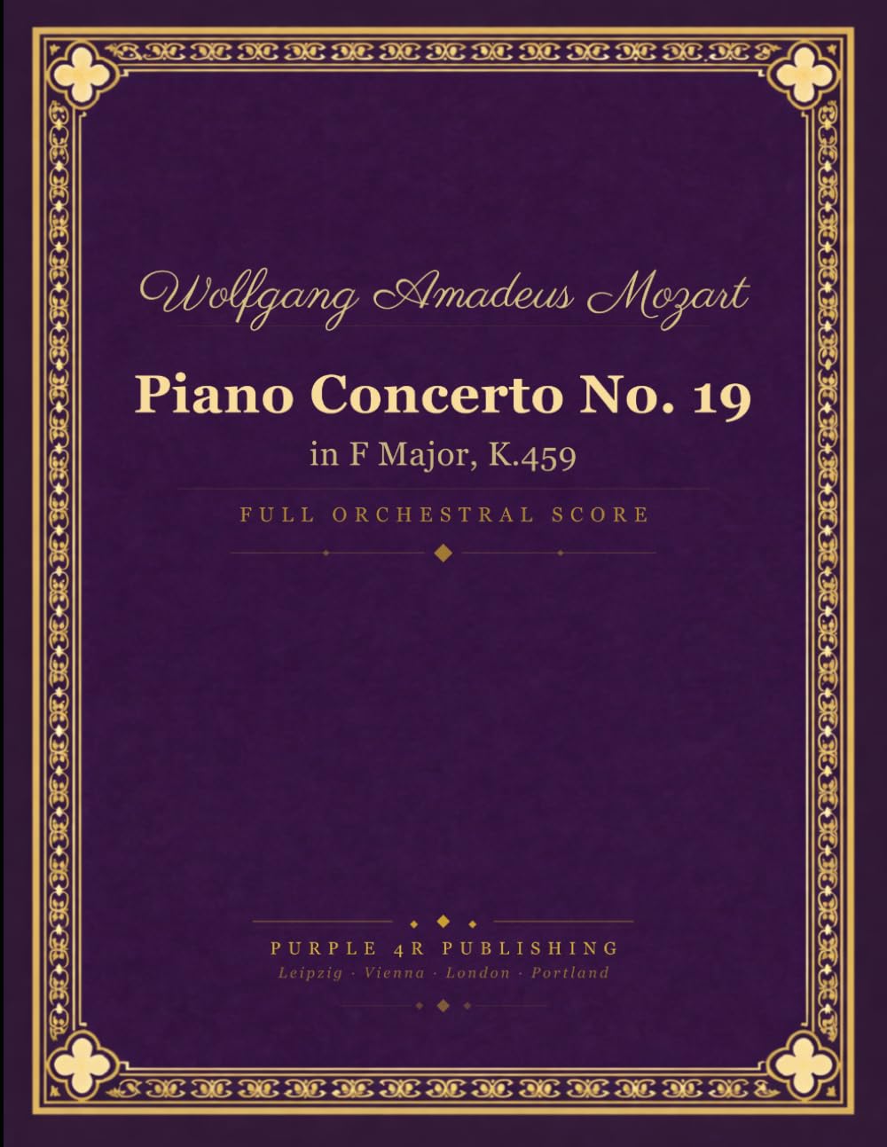 Mozart: Piano Concerto No. 19 in F Major, K. 459 - Full Orchestral Score