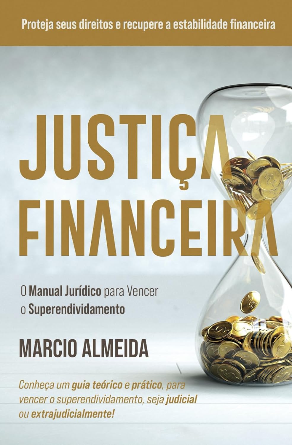 ler totalmente Justiça Financeira: O Manual Jurídico para Vencer o Superendividamento (Portuguese Edition)