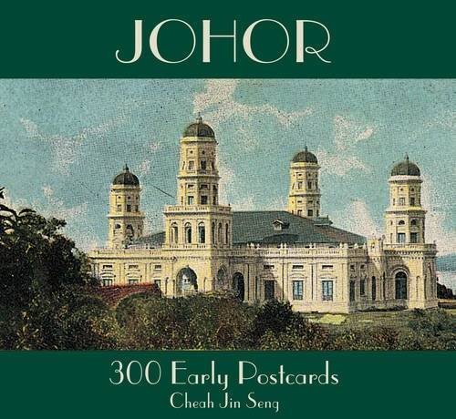 ler totalmente Johor: 300 Early Postcards
