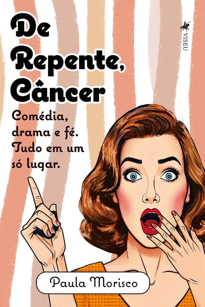 De repente, câncer!: Comédia, drama e fé. Tudo em um só lugar