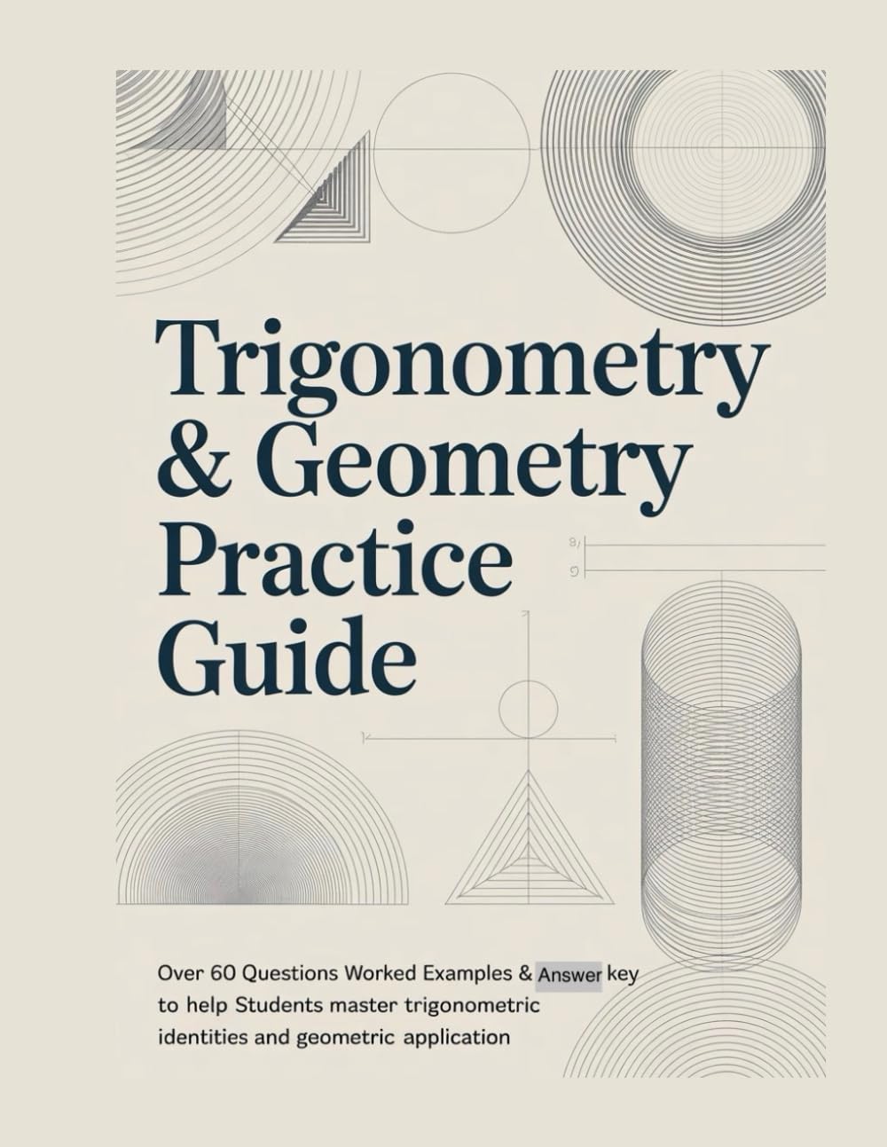 capítulo por capítulo baixar TRIGONOMETRY & GEOMETRY PRACTICE GUIDE: Over 60 Questions Worked Examples & Answer Key to Help Students Master Trigonometric Identities and Geometric... (CORE MATHEMATICS PRACTICE WORKBOOK SERIES)