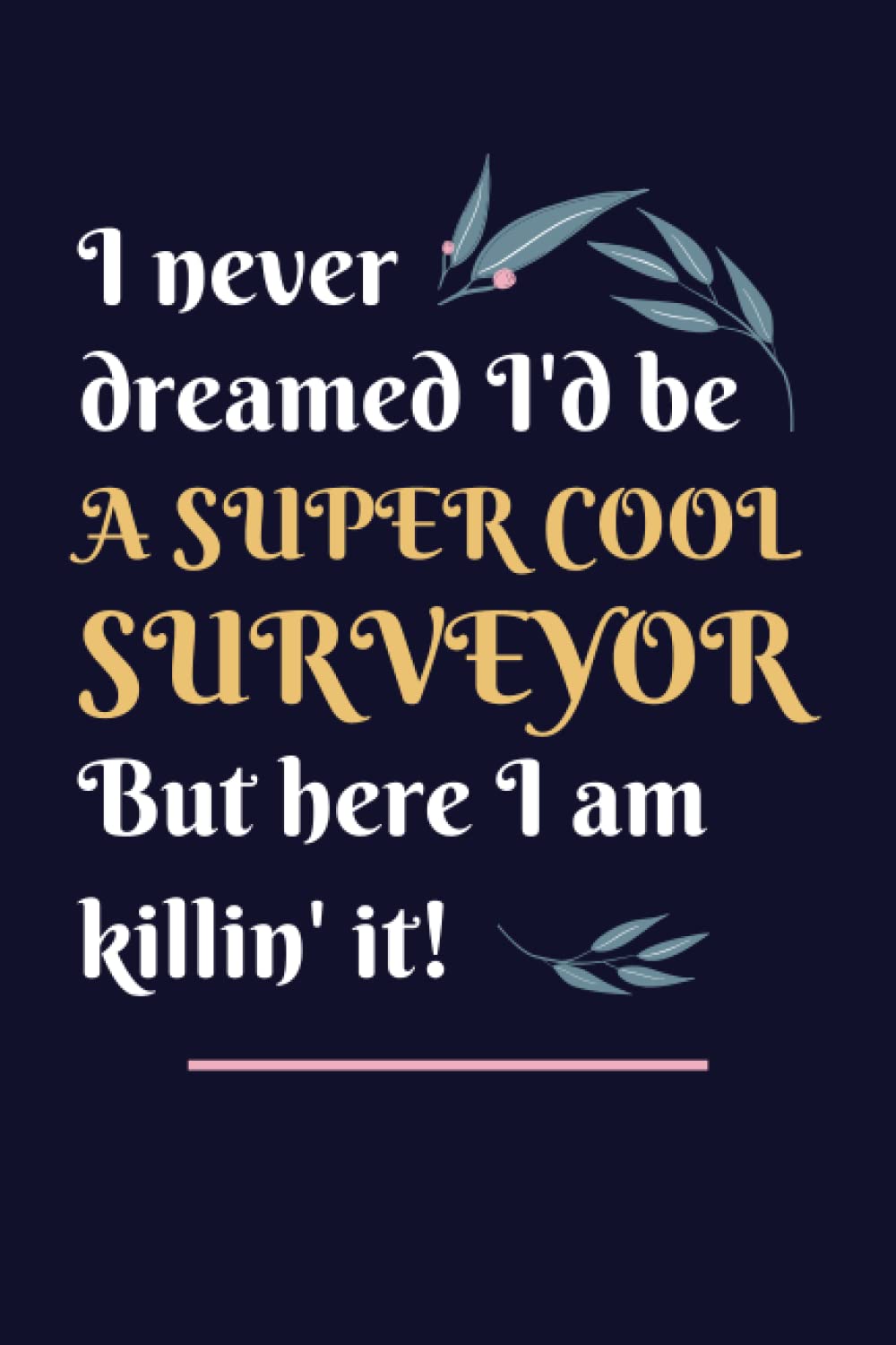 capítulo por capítulo baixar Surveyor Gifts: Lined Blank Notebook Journal, a Funny and Appreciation Thank You Gift for Surveyors to Write in
