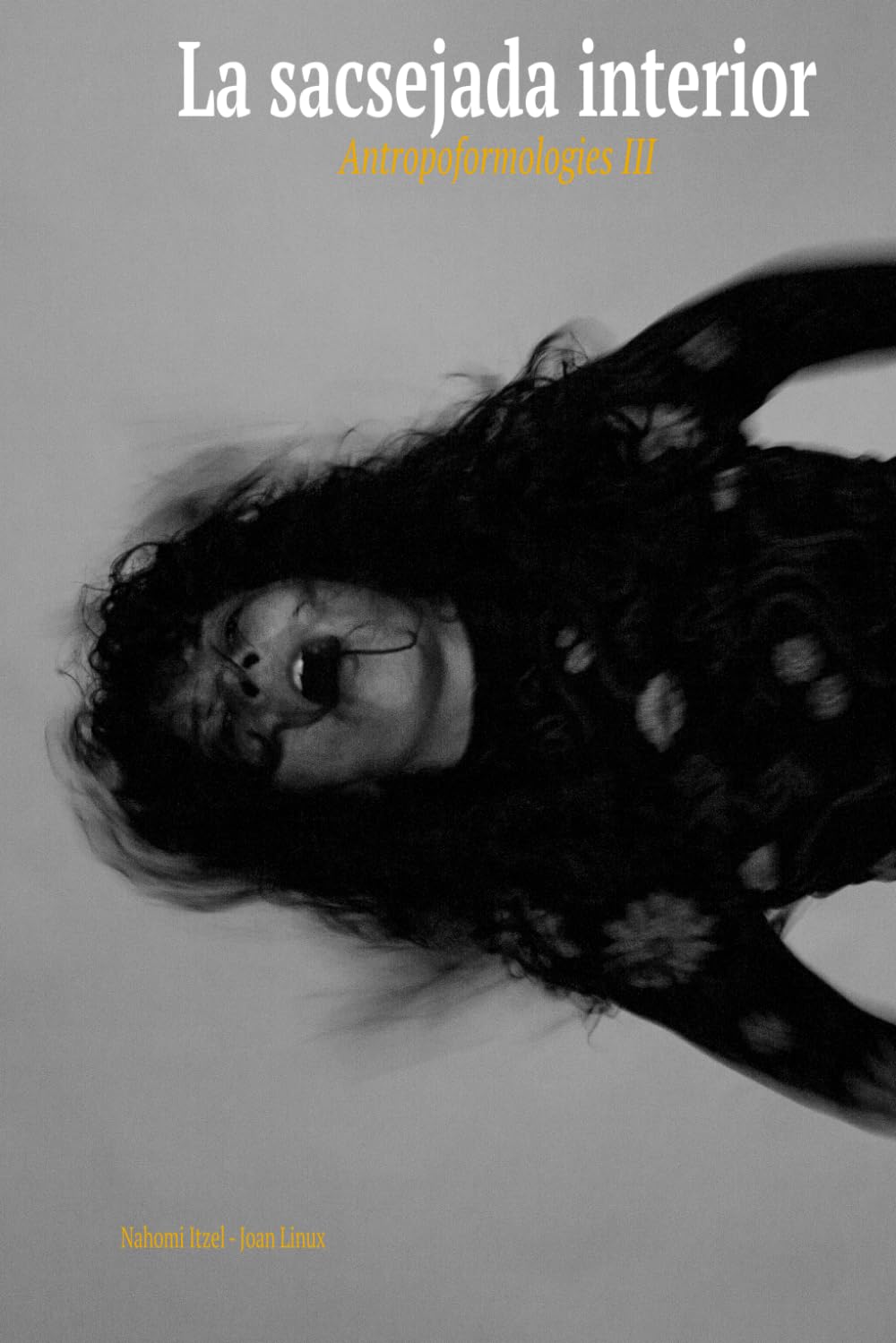 capítulo por capítulo baixar La sacsejada interior: Antropoformologies III: 3