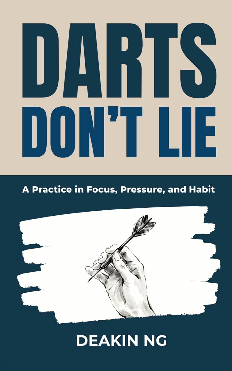 ler totalmente Darts Don't Lie: A Practice in Focus, Pressure, and Habit Darts Mindset Training Sports Psychology for Consistent Performance Mental Game Habit Building