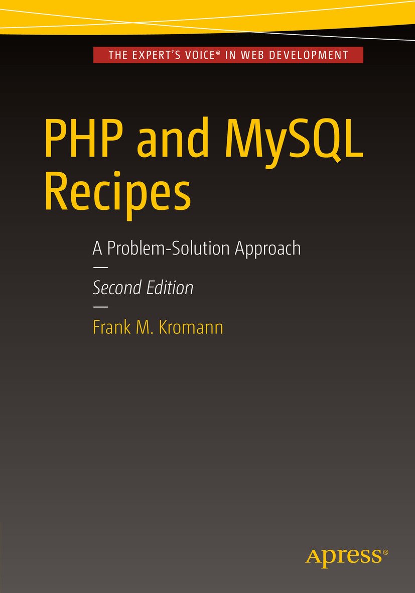 PHP and MySQL Recipes: A Problem-Solution Approach (English Edition) baixar livro de graça